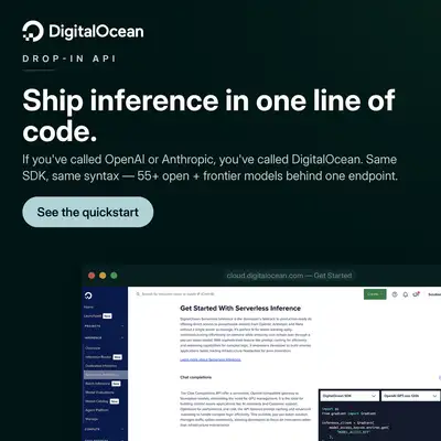 Digital Ocean ChatGPT ad: OpenAI- and Anthropic-compatible API